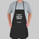 Dont cook for free!!! apron.