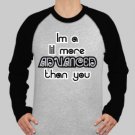 Lil more advanced