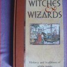 THE LEARNED ARTS OF WITCHES & WIZARDS - HC