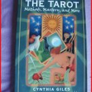 THE TAROT: METHODS,MASTERY & MORE