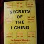 SECRETS OF THE I CHING - MURPHY (1970) HC