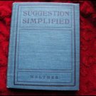 SUGGESTION SIMPLIFIED - WELTMER (1900) - RARE!