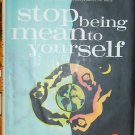 Stop Being Mean to Yourself by Melody Beattie