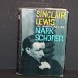 Sinclair Lewis An American Life by Mark Schorer 1st Ed