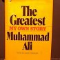 The Greatest, My Own Story by Muhammad Ali  - FIRST EDITON