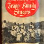 The Story of the Trapp Family Singers - 1966 Edition - by Maria Augusta Trapp