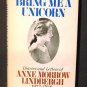 Bring Me A Unicorn Diaries of Anne Morrow Lindbergh1928