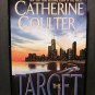 The Target by Catherine Coulter  - First Edition - VGC