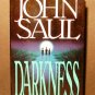 Darkness by John Saul - Mystery Thriller 1991 HCDJ VGC