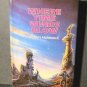Where Time Winds Blow Robert Holdstock Fine Cond. BCE