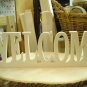 (2) WELCOME PHRASE PLAQUES - UNFINISHED WOOD PLAQUES~READY TO PAINT