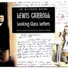 Thomas Hinde Looking Glass Letters  The Illustrated Letters First Edition 1991