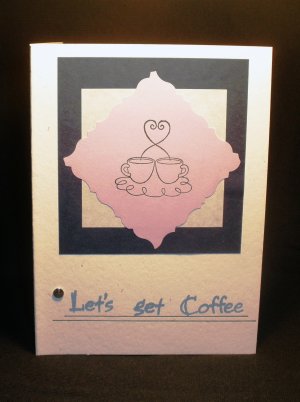 Coffee! - Handcrafted Card
