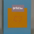 Get Well Soon Pig - Handcrafted Card