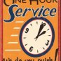 "One Hour Service" - "We do you quick" TIN SIGN