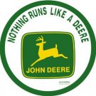 John Deere Round "Nothing Runs Like A Deere" TIN SIGN