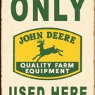 John Deere Tractors - Quality Farm Equipment - Only used here TIN SIGN