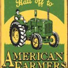 Hats off to American Farmers TIN SIGN