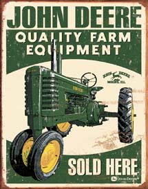 John Deere Tractors - 'Quality Farm Equipment Sold Here' TIN SIGN