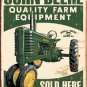 John Deere Tractors - 'Quality Farm Equipment Sold Here' TIN SIGN