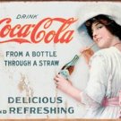 COKE - 'Drink Coca Cola through a Straw' TIN SIGN