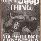 'It'd a Jeep thing - you wouldn't understand' TIN SIGN