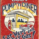 Bud's Pump'n Diner - eat here and get gas! TIN SIGN