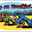 Keep on Truckin' TIN SIGN