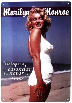 Norma Jean Baker aka Marilyn Monroe Calendar TIN SIGN