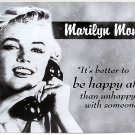 Norma Jean Baker aka Marilyn Monore 'Happy Alone' TIN SIGN