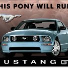Blue Ford Mustang GT 'This pony will run' TIN SIGN