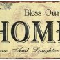 'Bless Our Home With Love and Laughter' TIN SIGN