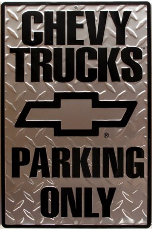 Chevy Truck Parking Only TIN SIGN