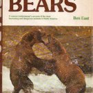 BEARS by Ben East (1978) An Outdoor Life Book