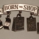 JJ Born to Shop Pewter Charm Brooch