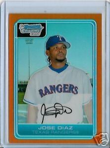Jose Diaz Texas Rangers 2006 Bowman Chrome Orange Refractor RC SN#/25 BC72