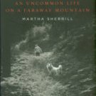 Sherrill, Martha. Dog Man: An Uncommon Life On A Faraway Mountain