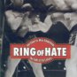 Myler, Patrick. Ring Of Hate. Joe Louis vs. Max Schmeling: The Fight Of The Century