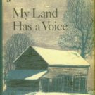 Stuart, Jesse. My Land Has A Voice