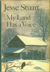 Stuart, Jesse. My Land Has A Voice