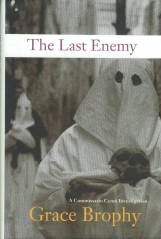 Brophy, Grace. The Last Enemy