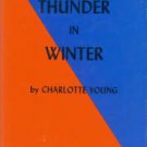 Young, Charlotte. Thunder In Winter
