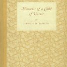 Raymond, Cornelia M. Memories Of A Child Of Vassar