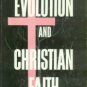 Davidheiser, Bolton. Evolution And Christian Faith
