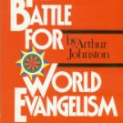 Johnson, Arthur. The Battle For World Evangelism