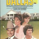 Van Wormer, Laura. Dallas: The Complete Ewing Family Saga...