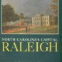 Waugh, Elizabeth Culbertson. North Carolina's Capital, Raleigh