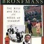 Faith, Nicholas. The Bronfmans: The Rise And Fall Of The House Of Seagram