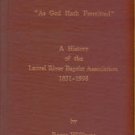 Williams, Roger. As God Hath Permitted: A History Of The Laurel River Baptist Association, 1831-1998