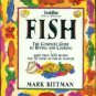 Bittman, Mark. Fish: The Complete Guide To Buying And Cooking